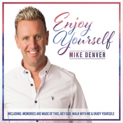 Mike Denver - Enjoy Yourself